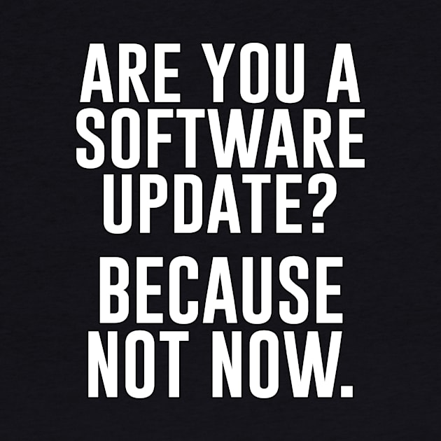 Are you a Software Update by Designs by Dean